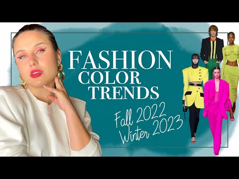 Fashion Color Trends Fall 2022 Winter 2023